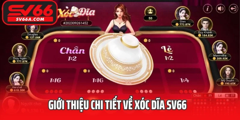 Giới thiệu chi tiết về Xóc dĩa SV66